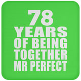 78th Anniversary 78 Years Of Being Mr Perfect - Drink Coaster
