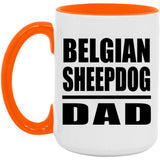 Belgian Sheepdog Dad - 15oz Accent Mug Orange