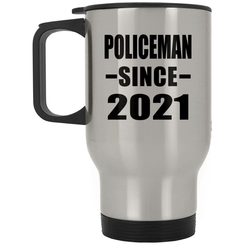 Policeman Since 2021 - Silver Travel Mug