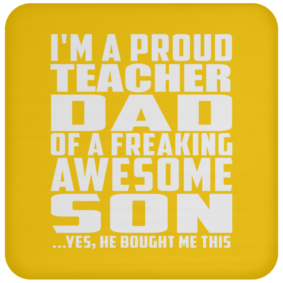 Proud Teacher Dad Of Awesome Son - Drink Coaster