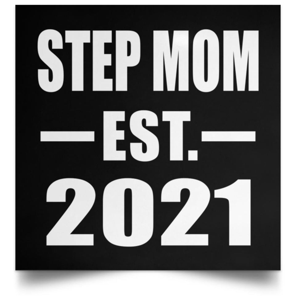 Step Mom Established EST. 2021 - Poster Square