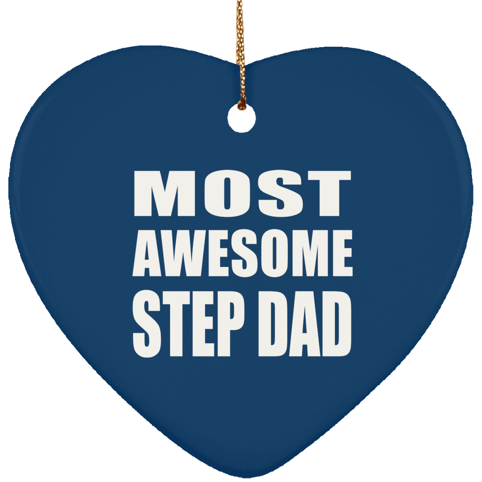 Most Awesome Step Dad - Heart Ornament
