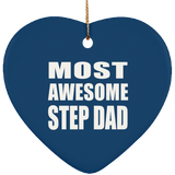 Most Awesome Step Dad - Heart Ornament
