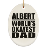 Albert World's Okayest Dad - Oval Ornament