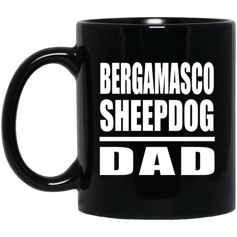 Bergamasco Sheepdog Dad - 11oz Coffee Mug Black