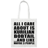All I Care About Is Kurilian Bobtail - Tote Bag White