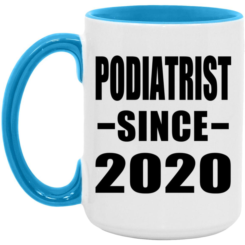 Podiatrist Since 2020 - 15oz Accent Mug Blue