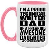 Proud Technical Writer Dad Of Awesome Daughter - 15oz Accent Mug Pink