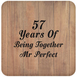 57th Anniversary 57 Years Of Being Mr Perfect - Drink Coaster C