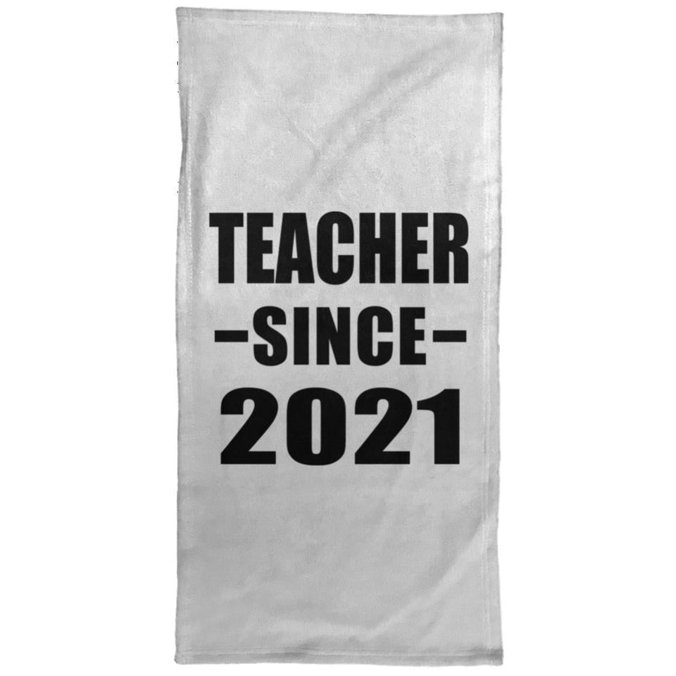 Teacher Since 2021 - Hand Towel