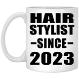 Hair Stylist Since 2023 - 11oz Coffee Mug