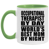 Occupational Therapist By Day World's Best Mom By Night - 11oz Accent Mug Green
