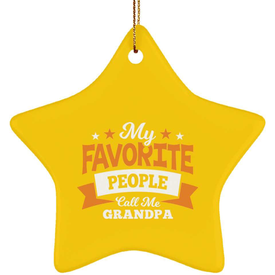 My Favorite People Call Me Grandpa - Star Ornament