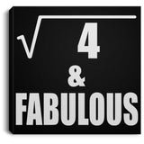 2nd Birthday Square Root of 4 & Fabulous - Canvas Square
