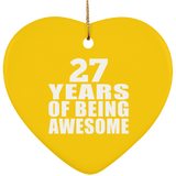 27th Birthday 27 Years Of Being Awesome - Heart Ornament