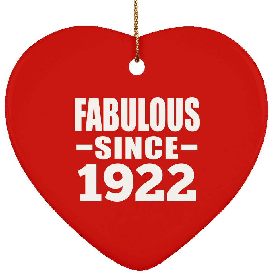 102nd Birthday Fabulous Since 1922 - Heart Ornament