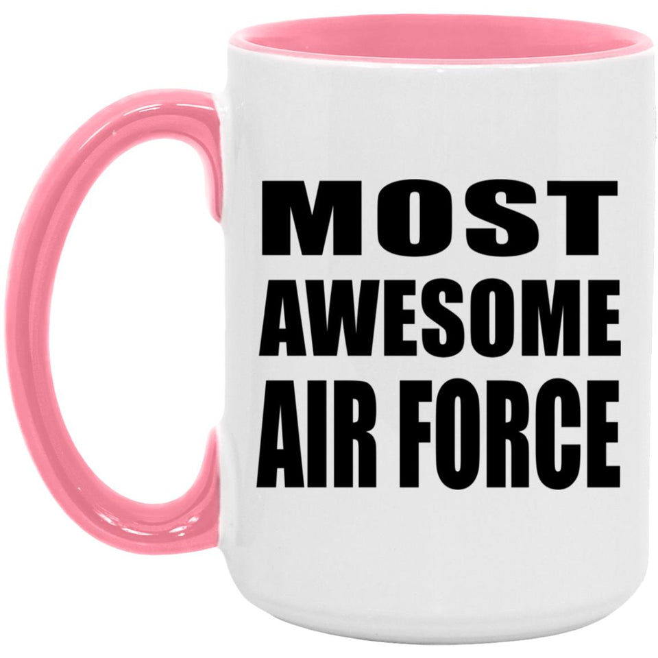 Most Awesome Air Force - 15oz Accent Mug Pink