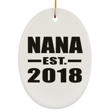 Nana Established EST. 2018 - Oval Ornament