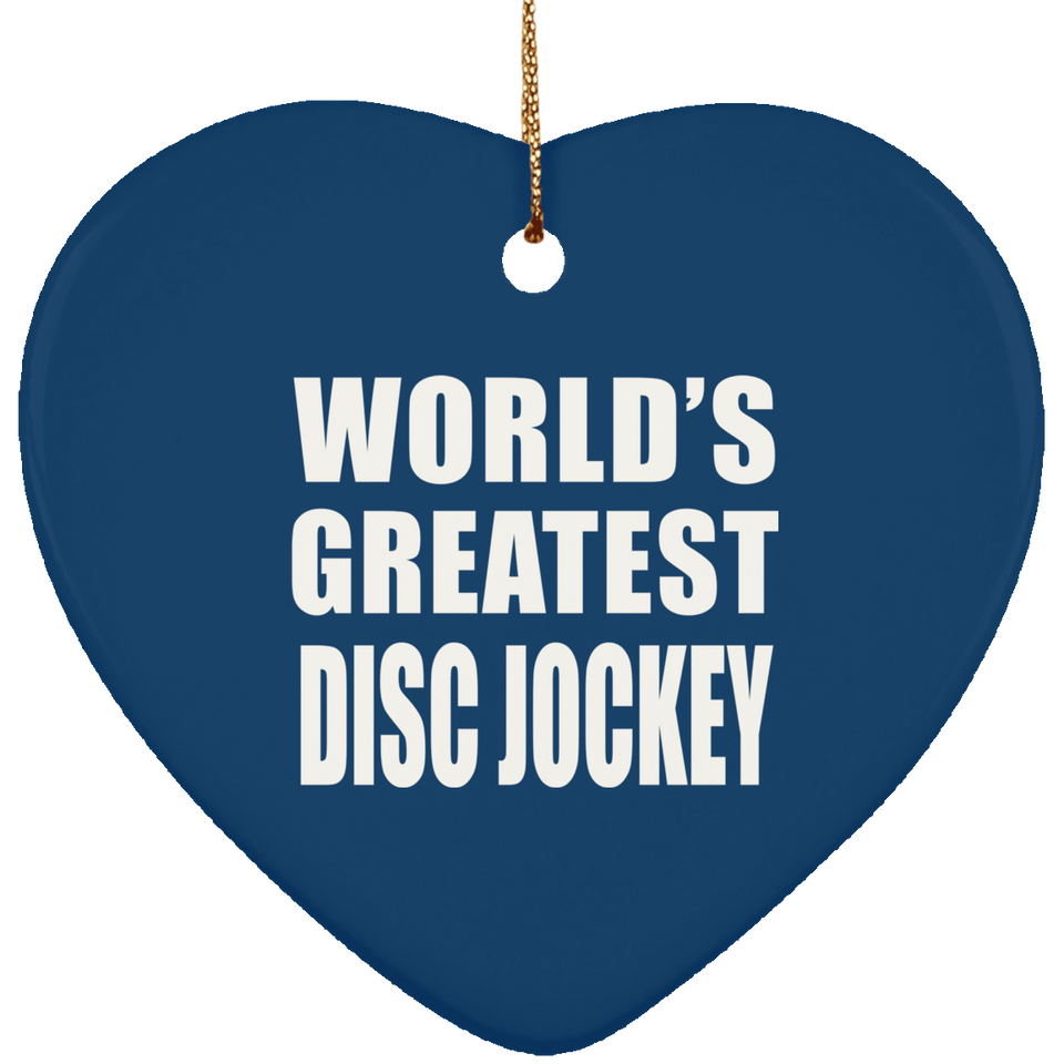 World's Greatest Disc Jockey - Heart Ornament
