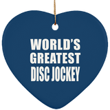 World's Greatest Disc Jockey - Heart Ornament