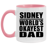 Sidney World's Okayest Dad - 11oz Accent Mug Pink