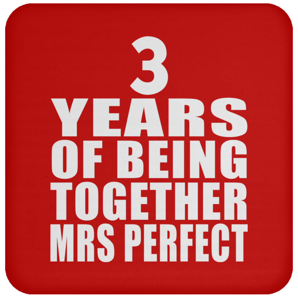 3rd Anniversary 3 Years Of Being Mrs Perfect - Drink Coaster