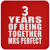 3rd Anniversary 3 Years Of Being Mrs Perfect - Drink Coaster