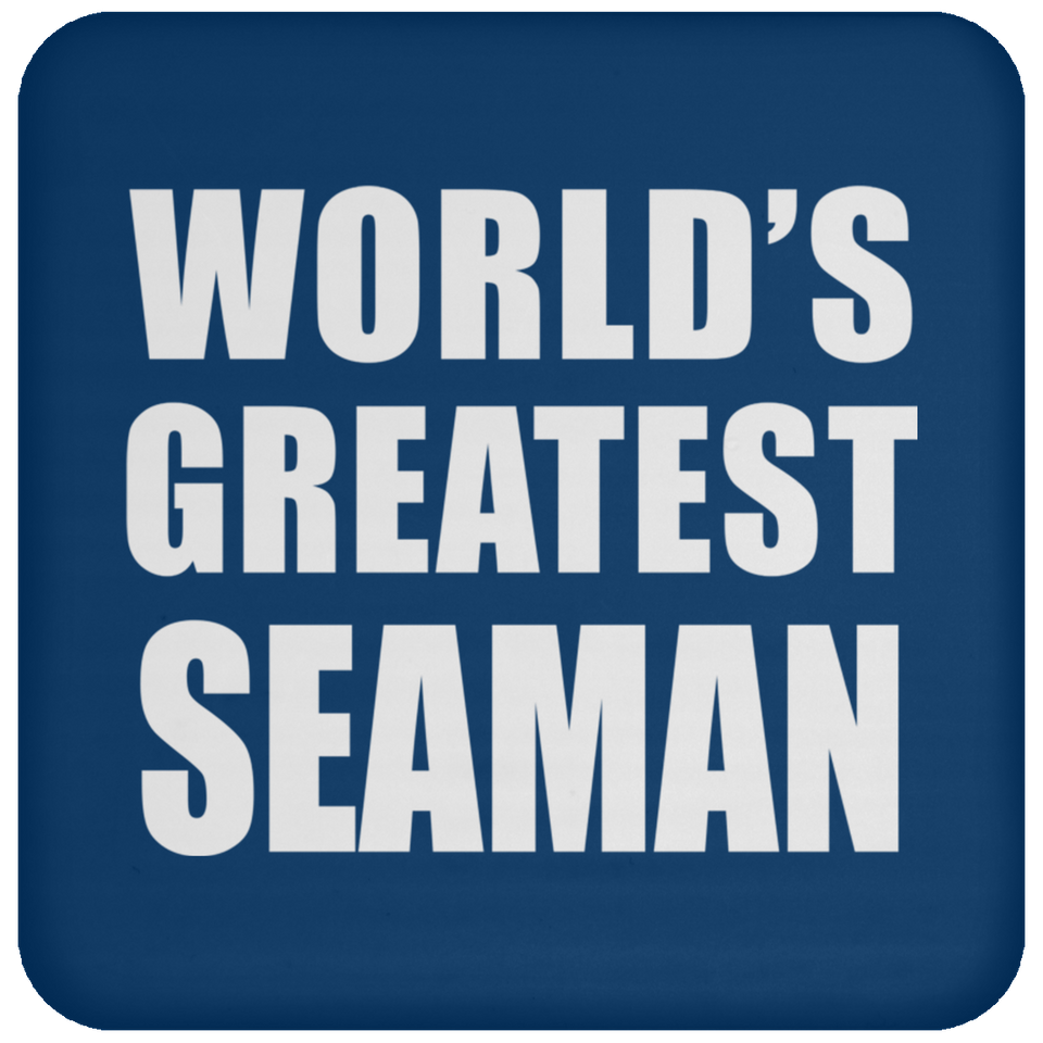 World's Greatest Seaman - Drink Coaster