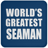 World's Greatest Seaman - Drink Coaster