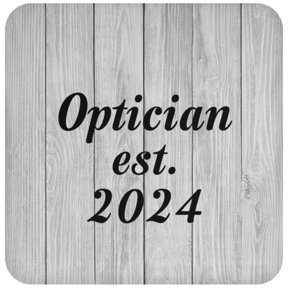 Optician Established Est. 2024 - Drink Coaster F