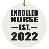 Enrolled Nurse Established EST. 2022 - Circle Ornament