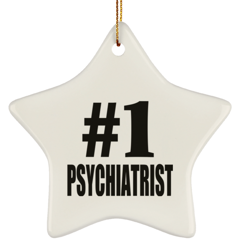Number One #1 Psychiatrist - Star Ornament