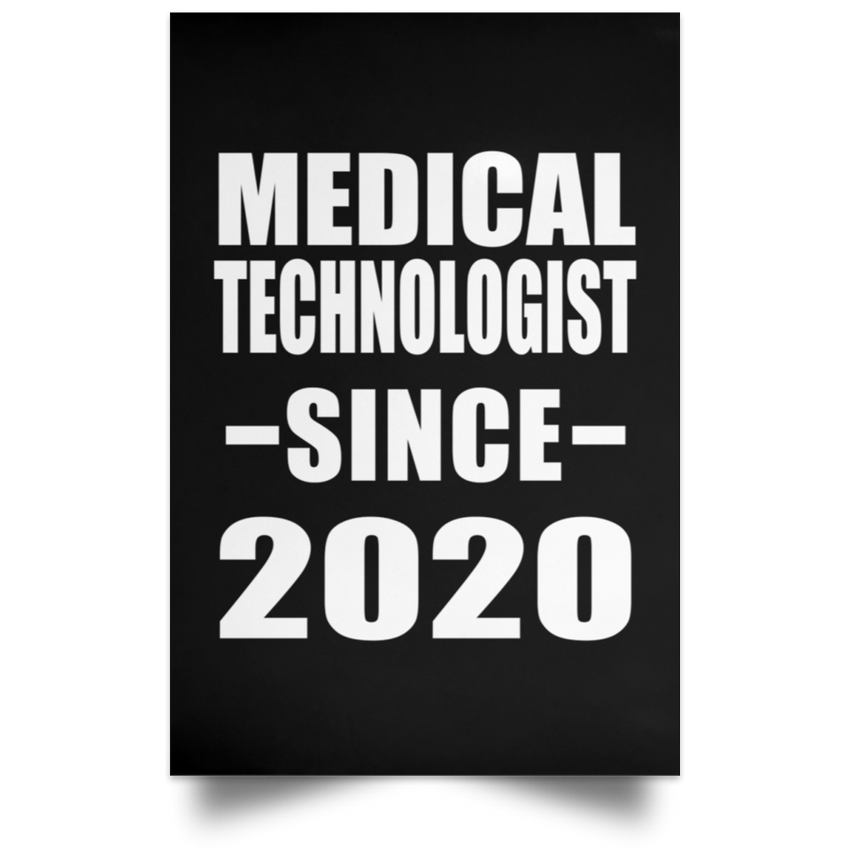 Medical Technologist Since 2020 - Poster Portrait