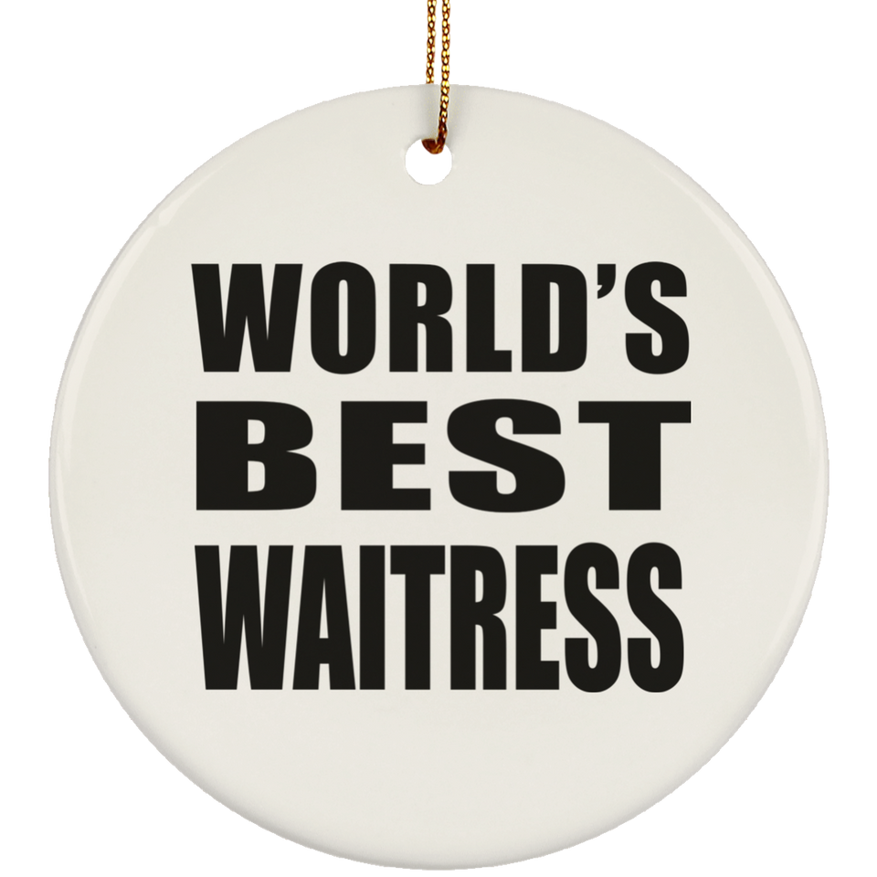 World's Best Waitress - Circle Ornament