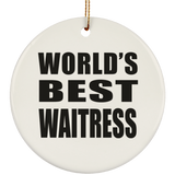 World's Best Waitress - Circle Ornament