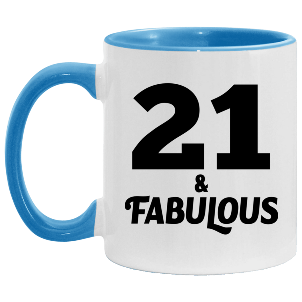 21st Birthday 21 & Fabulous - 11oz Accent Mug Blue