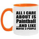 All I Care About Is Paintball - 11oz Accent Mug Orange