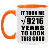 96th Birthday Took Square Root of 9216 Years To Look Good - 11oz Accent Mug Orange