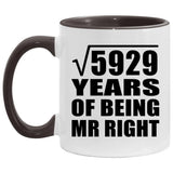 77th Anniversary Square Root of 5929 Years of Being Mr Right - 11oz Accent Mug Black