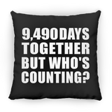 26th Anniversary 9,490 Days Together But Who's Counting - Throw Pillow Black