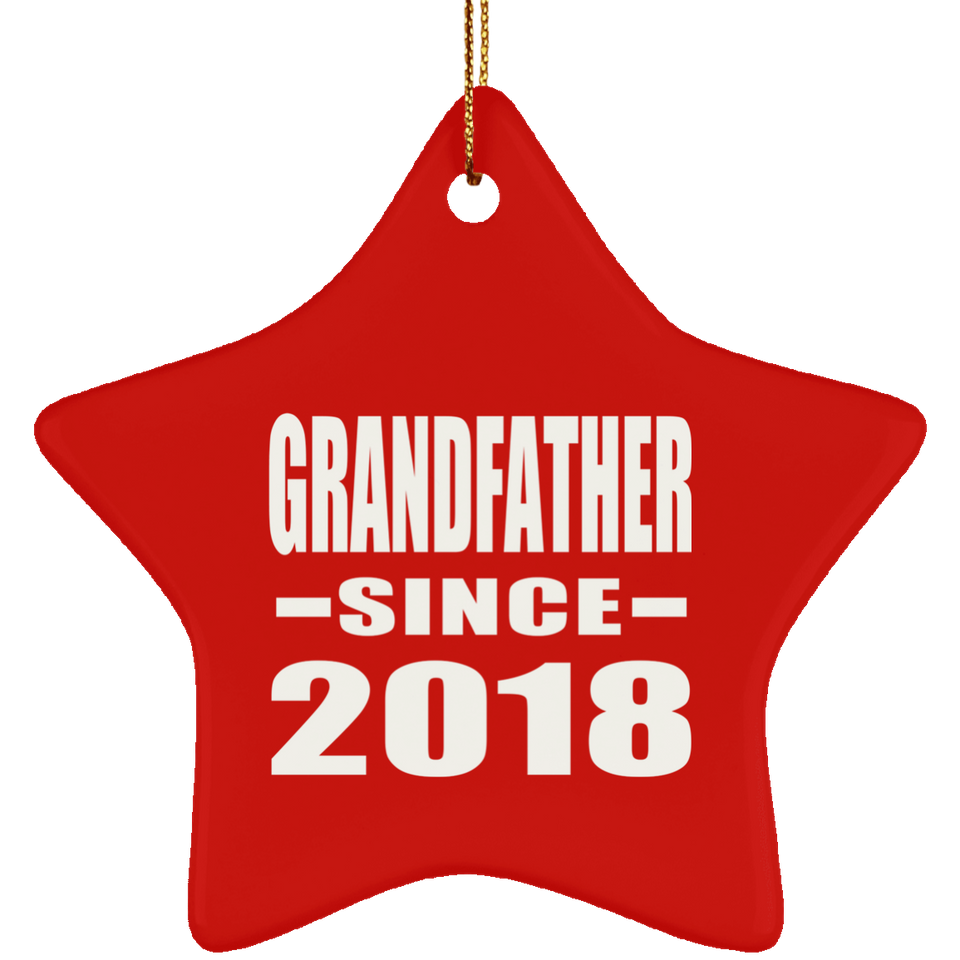 Grandfather Since 2018 - Star Ornament