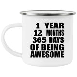 1st Birthday 1 Year 12 Months 365 Days Of Awesome - 12oz Camping Mug