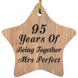 95th Anniversary 95 Years Of Being Mrs Perfect - Star Ornament C