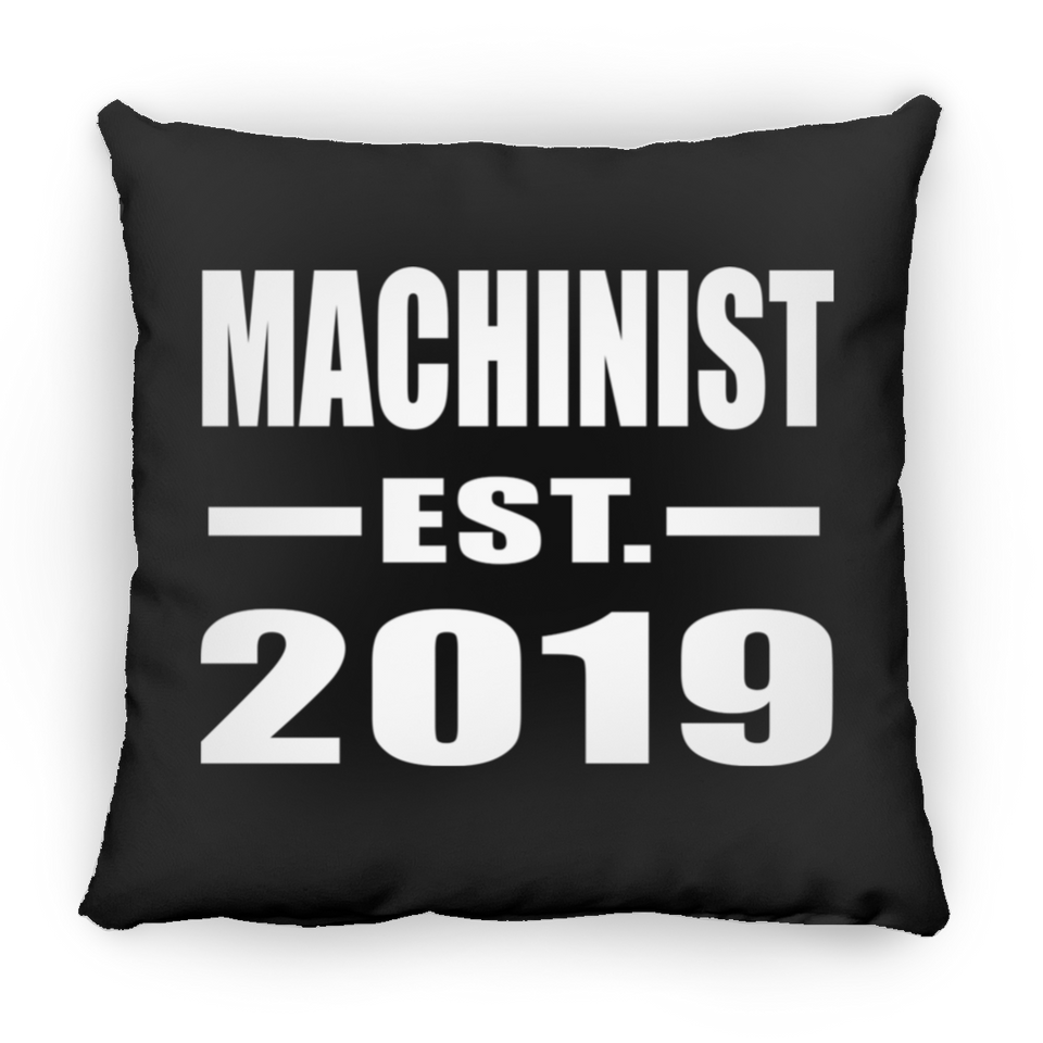 Machinist Established EST. 2019 - Throw Pillow Black
