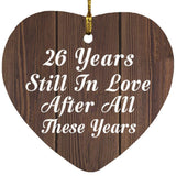 26th Anniversary 26 Years Still In Love After These Years - Heart Ornament D
