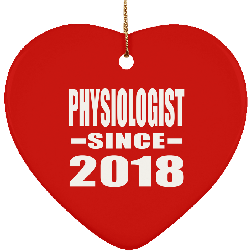 Physiologist Since 2018 - Heart Ornament