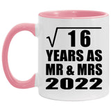 4th Anniversary Square Root of 16 Years As Mr & Mrs 2022 - 11oz Accent Mug Pink