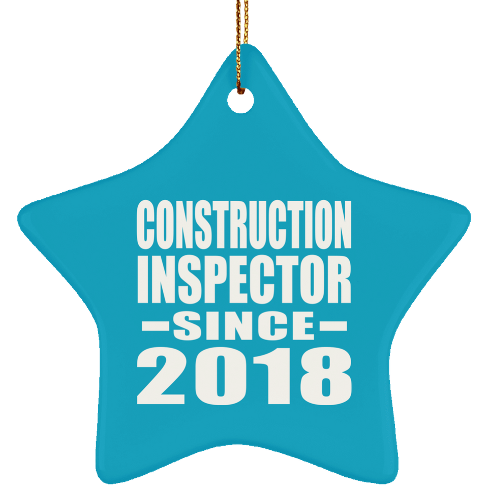 Construction Inspector Since 2018 - Star Ornament