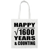 Happy 40th Anniversary Square Root of 1600 Years & Counting - Tote Bag White