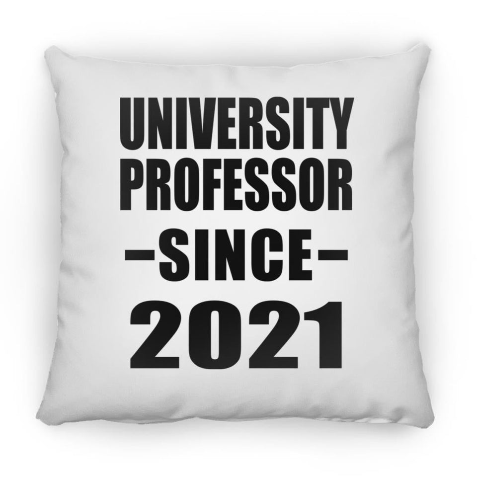 University Professor Since 2021 - Throw Pillow
